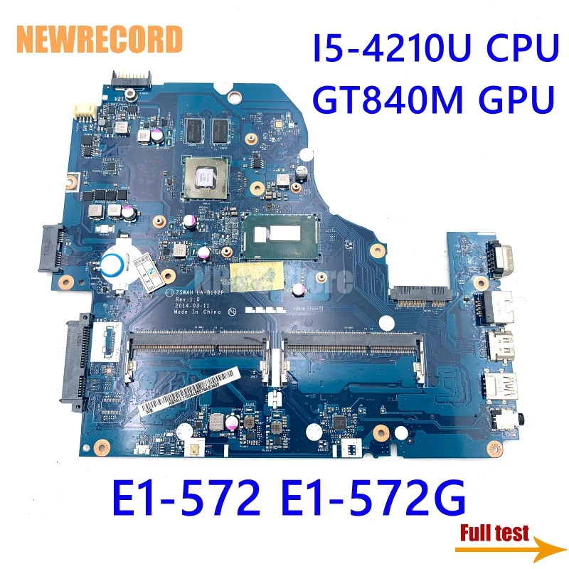 NEWRECORD NBMLC11004 для Acer aspire E1 572 572G Материнская плата ноутбука Z5WAH LA B162P основная I5 4210U