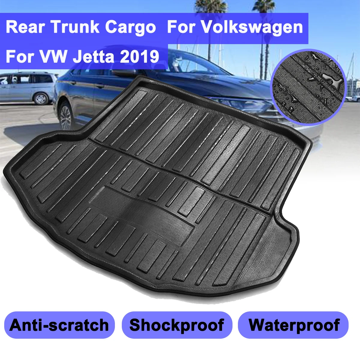 Car Cargo Liner Boot Tray Rear Trunk Cover Matt Mat Floor Carpet Kick Pad Mat For Volkswagen For VW Jetta 2019
Car Cargo Liner Boot Tray Rear Trunk Cover Matt Mat Floor Carpet Kick Pad Mat For Volkswagen For VW Jetta 2019