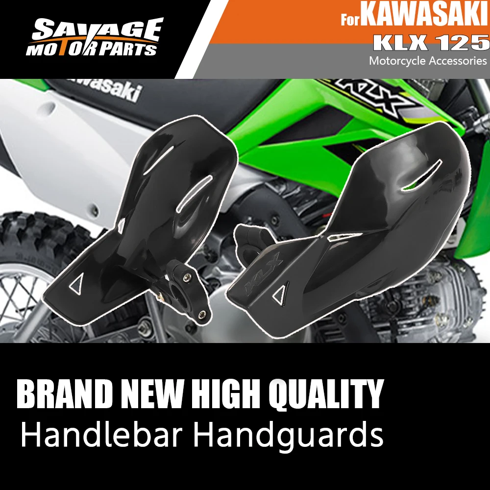Motorcycle Handlebar Handguards For KAWASAKI KLX 300 M R 250 S SF 230/R 150 140 125 L D-TRACKE Motocross Hand Guard Protector
Motorcycle Handlebar Handguards For KAWASAKI KLX 300 M R 250 S SF 230/R 150 140 125 L D-TRACKE Motocross Hand Guard Protector