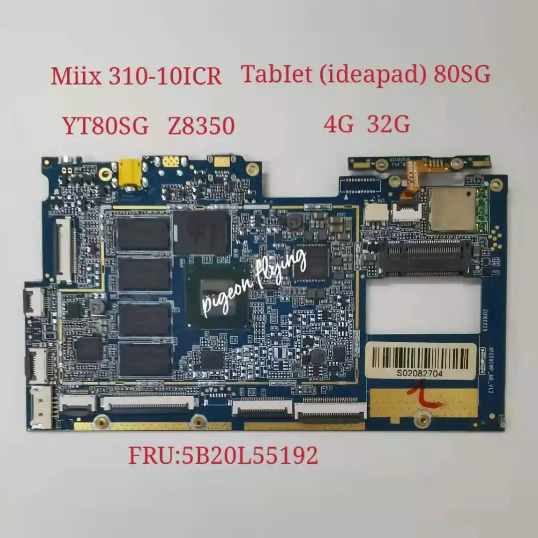 for Lenovo IdeaPad Miix 310-10ICR Motherboard Tablet - System Board YF80SG Z8350 UMA 4G 32G FRU:5B20L55192 100% Test ok
for Lenovo IdeaPad Miix 310-10ICR Motherboard Tablet - System Board YF80SG Z8350 UMA 4G 32G FRU:5B20L55192 100% Test ok