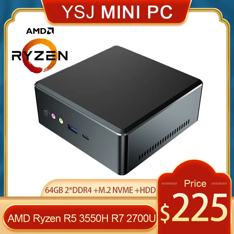 AMD Athlon Gold 3150U with Vega 8 /10 Graphics YSJ Mini PC 4K UHD DP HDMI2.0 TYPE-C Desktop Gaming Computer 2*DDR4 M.2 Nvme HDD
AMD Athlon Gold 3150U with Vega 8 /10 Graphics YSJ Mini PC 4K UHD DP HDMI2.0 TYPE-C Desktop Gaming Computer 2*DDR4 M.2 Nvme HDD