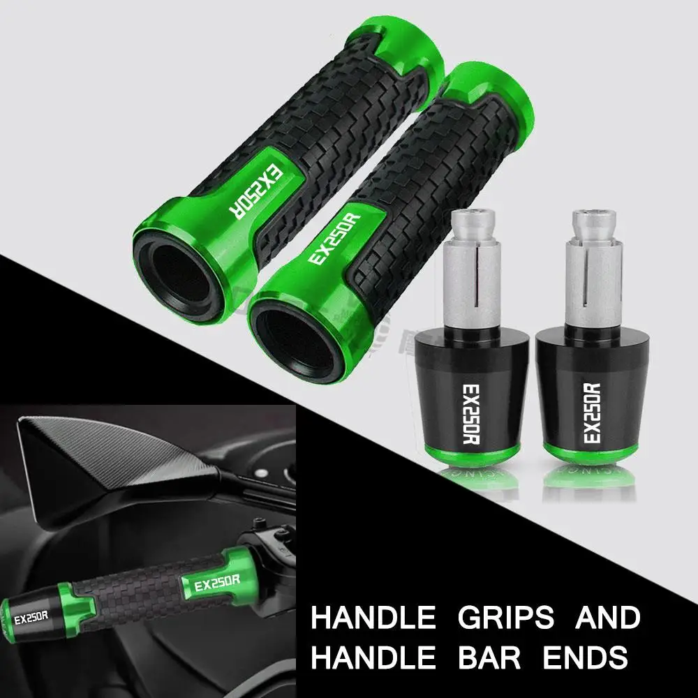 EX250R Motorcycle 7/8 " 22mm handle grips handlebar Handle Bar End Cap For KAWASAKI EX 250 R EX250 R NINJA250R 2005 2006 2007 09
EX250R Motorcycle 7/8 " 22mm handle grips handlebar Handle Bar End Cap For KAWASAKI EX 250 R EX250 R NINJA250R 2005 2006 2007 09