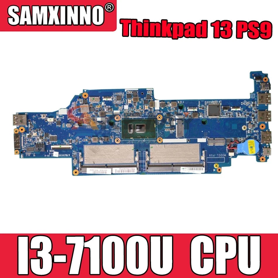 For Lenovo Thinkpad 13 PS9 laptop motherboard YOGA S2 DA0PS9MB8E0 CPU I3 7100U FRU 01YT022 01YT028 01HW983 Mainboard
For Lenovo Thinkpad 13 PS9 laptop motherboard YOGA S2 DA0PS9MB8E0 CPU I3 7100U FRU 01YT022 01YT028 01HW983 Mainboard