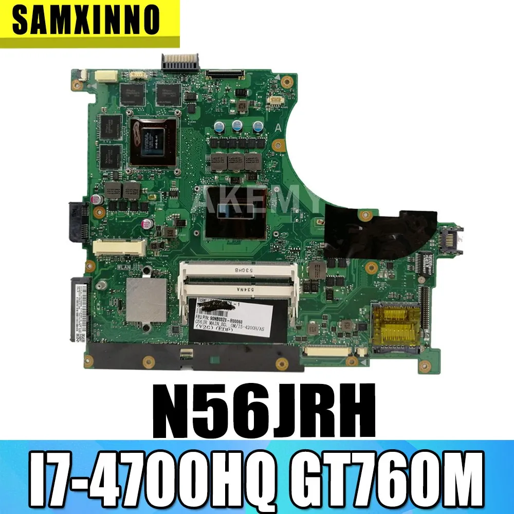 Материнская плата для ноутбука ASUS N56JRH N56JR N56J N56JR I7-4700HQ GT760M, материнская плата REV.2.0
Материнская плата для ноутбука ASUS N56JRH N56JR N56J N56JR I7-4700HQ GT760M, материнская плата REV.2.0