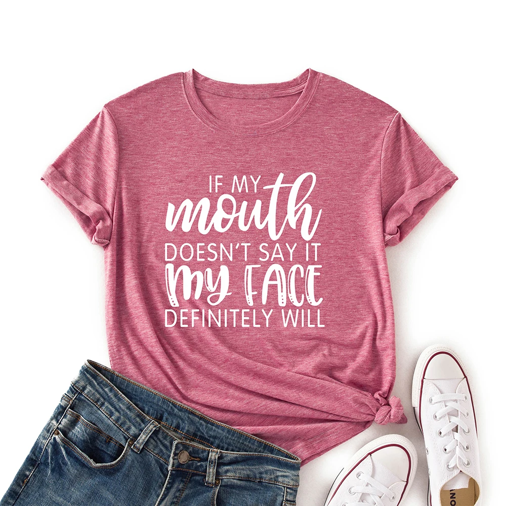 Woman Short Sleeve Colored Graphic Tees Summer T-Shirt Tops Shirts If My Mouth Doesn't Say It My Face Definitely Will Top
Woman Short Sleeve Colored Graphic Tees Summer T-Shirt Tops Shirts If My Mouth Doesn't Say It My Face Definitely Will Top