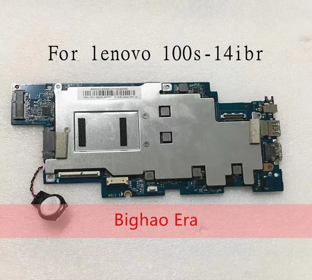 1501B-01-01 For para Lenovo Laptop Motherboard 100S-14IBR Laptop N3050 CPU 2G RAM 64G SSD 100% tested ok
1501B-01-01 For para Lenovo Laptop Motherboard 100S-14IBR Laptop N3050 CPU 2G RAM 64G SSD 100% tested ok