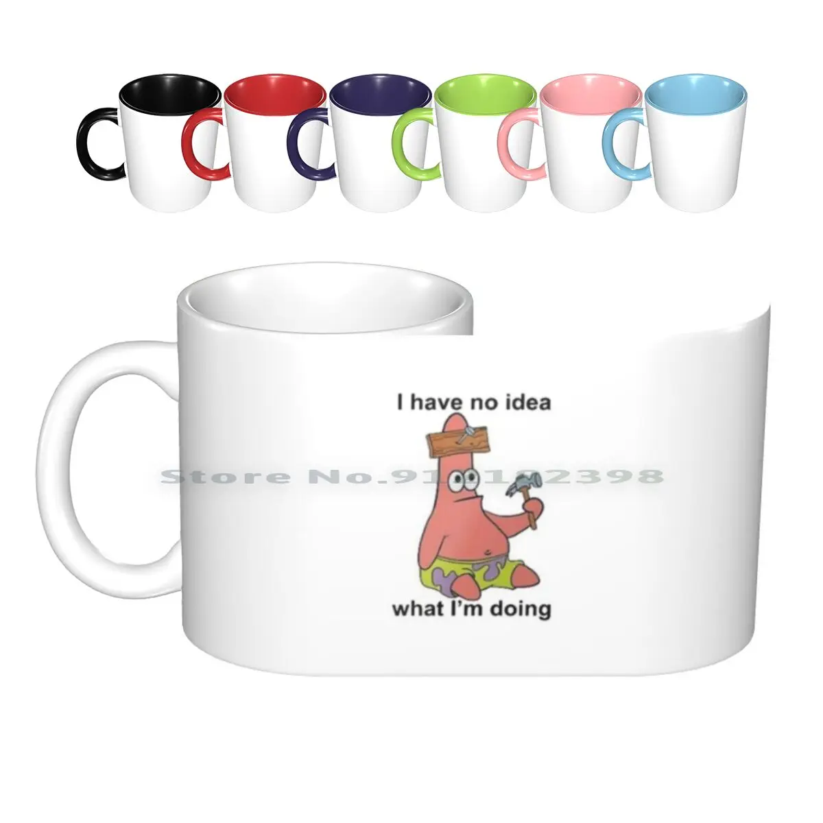 I Have No Idea What I′m Doing Ceramic Mugs Coffee Cups Milk Tea Mug Patrick Star Cartoon No Idea Dumb Dumb People Starfish
I Have No Idea What I′m Doing Ceramic Mugs Coffee Cups Milk Tea Mug Patrick Star Cartoon No Idea Dumb Dumb People Starfish