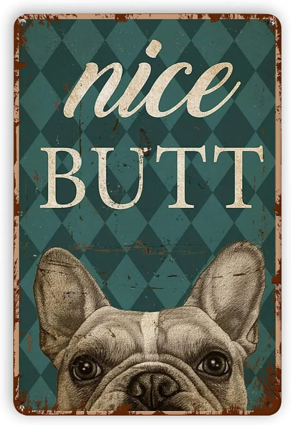 Bulldog Nice Butt Metal Tin Signs Wall Decor Retro Art Funny for Bath Home Bar Pub Cafe Farm Room Metal Poster 12x8 Inch
Bulldog Nice Butt Metal Tin Signs Wall Decor Retro Art Funny for Bath Home Bar Pub Cafe Farm Room Metal Poster 12x8 Inch