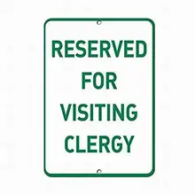 Reserved for Visiting Clergy Parking Sign Metal Signs 12x16 Street Safety Sign
