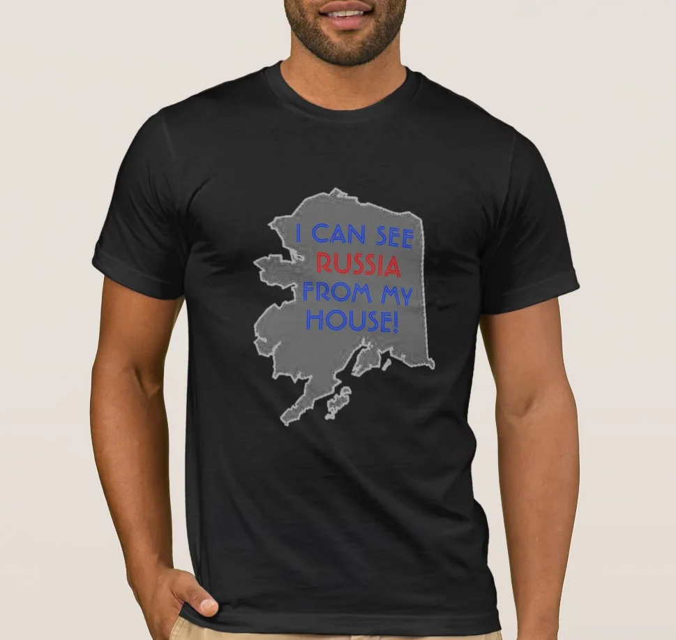 I Can See Russia From My House. Funny Alaska Mens T-Shirt. Summer Cotton O-Neck Short Sleeve Unisex T Shirt New S-3XL
I Can See Russia From My House. Funny Alaska Mens T-Shirt. Summer Cotton O-Neck Short Sleeve Unisex T Shirt New S-3XL