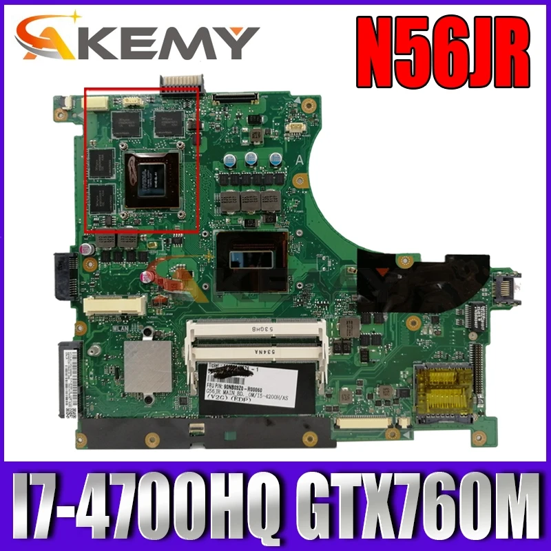 Материнская плата Akemy N56JR для ноутбука ASUS N56JR, оригинальная материнская плата I7-4700HQ GTX760M
Материнская плата Akemy N56JR для ноутбука ASUS N56JR, оригинальная материнская плата I7-4700HQ GTX760M