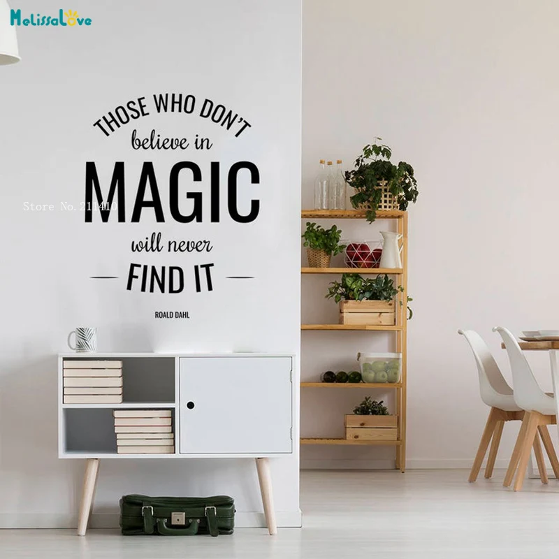 Those Who Don't Believe In Magic Will Never Find It Wall Sticker Home Office Decor Life Art Vinyl Decals Removable YT3474
Those Who Don't Believe In Magic Will Never Find It Wall Sticker Home Office Decor Life Art Vinyl Decals Removable YT3474