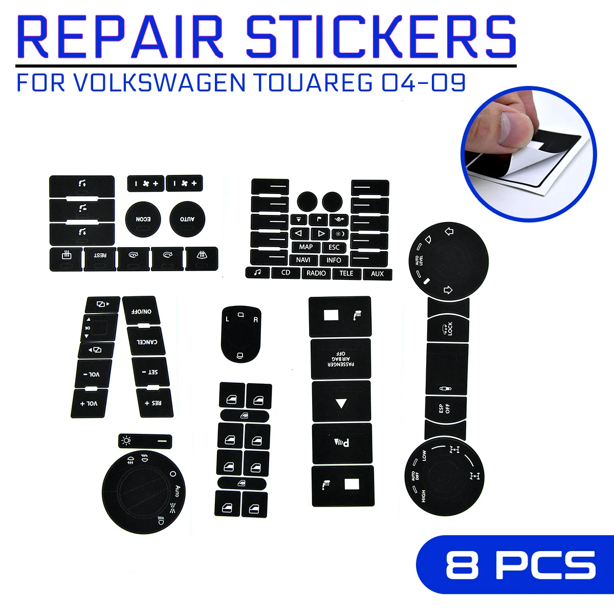 8pcs Car Stickers For VW For Volkswagen Touareg 04-09 Car Steering Wheel Headlight Climate Switch Worn Button Stickers Decals
8pcs Car Stickers For VW For Volkswagen Touareg 04-09 Car Steering Wheel Headlight Climate Switch Worn Button Stickers Decals