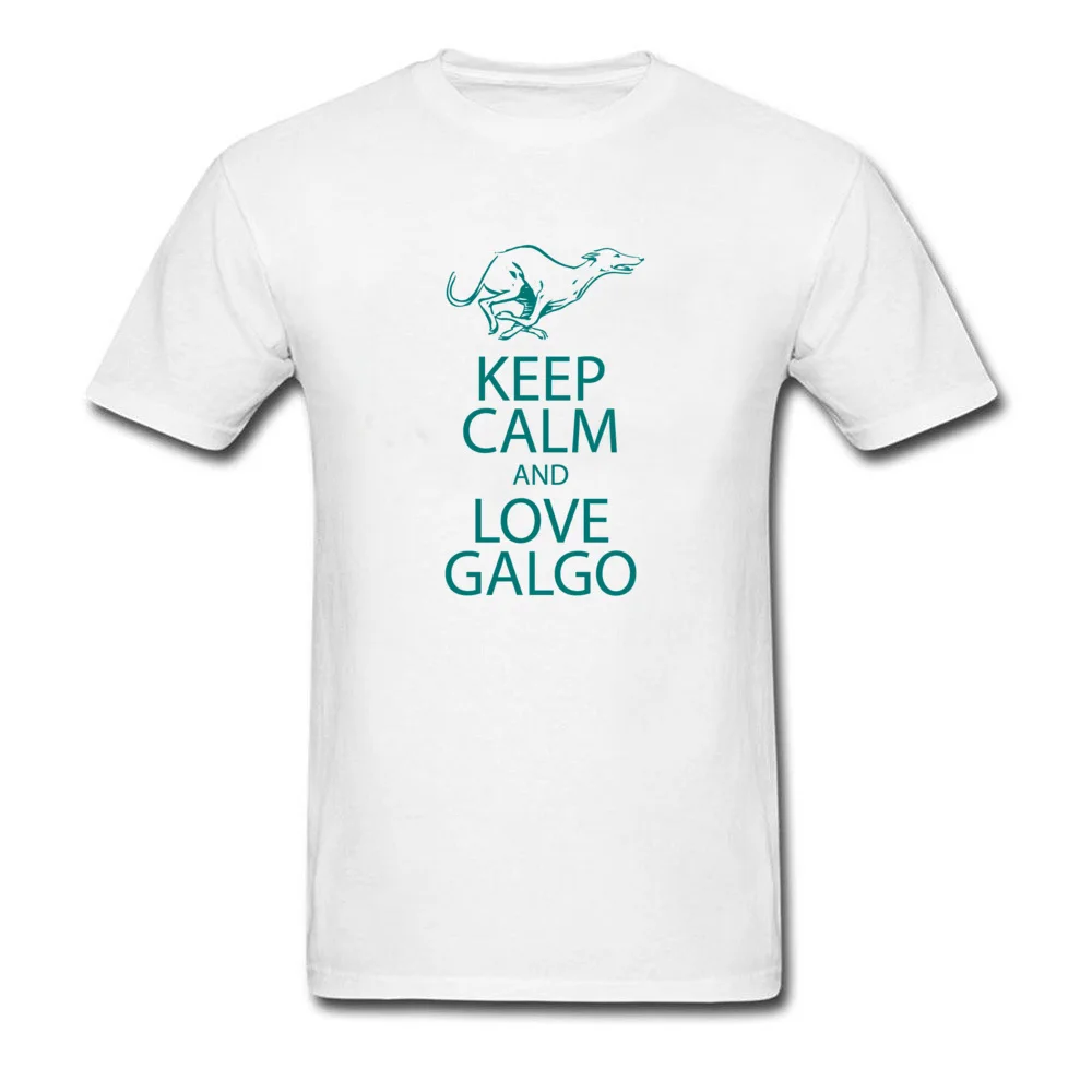 Хлопковая Футболка Keep Calm And Love Galgo Dog Greyhound с буквенным принтом для мужчин белый
