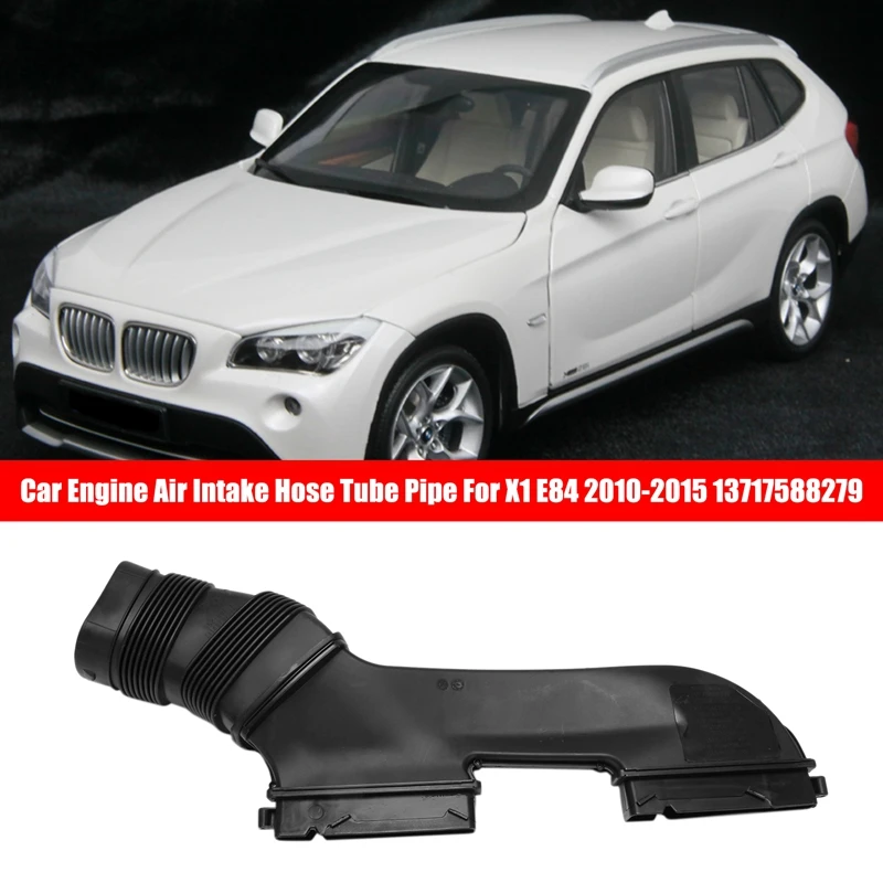 Воздухозаборный шланг для автомобильного двигателя, трубка для BMW X1 E84 2010-2015 13717588279
Воздухозаборный шланг для автомобильного двигателя, трубка для BMW X1 E84 2010-2015 13717588279