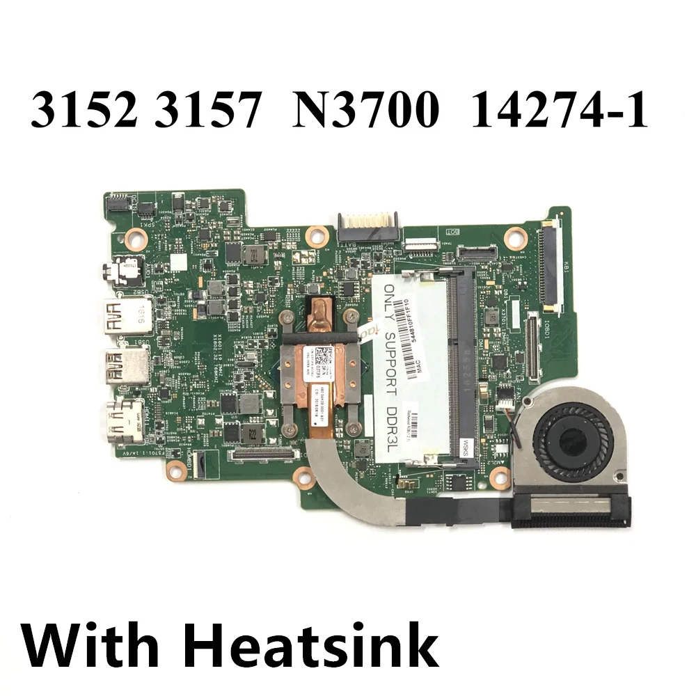 Новинка 14274 1 Pentium N3700 процессор для Dell Inspiron 11 3152 3157 материнская плата ноутбука 100%