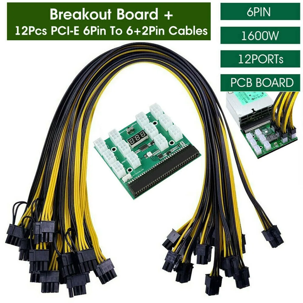 12PCS 50CM CABLES For HP PSU GPU Graphics Card 6 PIN 1600W Mining Power DPS-1200FB 12 Ports Breakout Board Kit 18AWG Cable
12PCS 50CM CABLES For HP PSU GPU Graphics Card 6 PIN 1600W Mining Power DPS-1200FB 12 Ports Breakout Board Kit 18AWG Cable