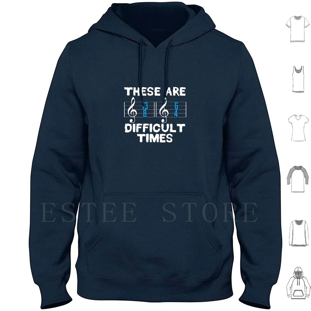 

Simple Music Shirt For Musicians Musician " These Are Difficult Times " T Shirt Design Notes Music Hoodies Long Sleeve