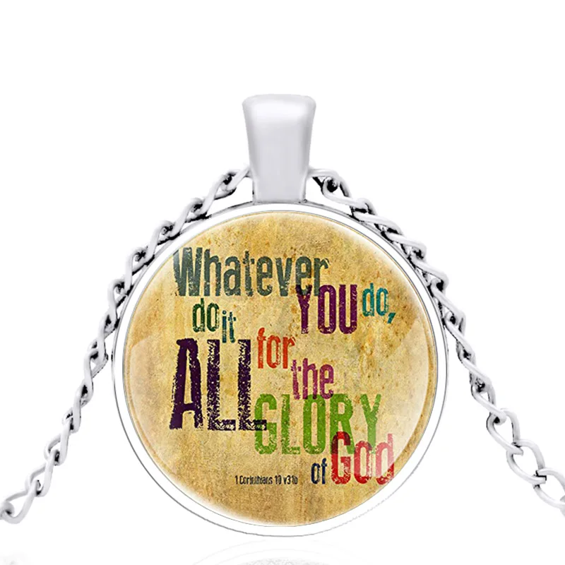 Retro Bronze Bible Quotes Whatever You Do Do it For The All Glory of God Glass Dome Charm Pendant Necklace Men Women Jewelry
Retro Bronze Bible Quotes Whatever You Do Do it For The All Glory of God Glass Dome Charm Pendant Necklace Men Women Jewelry