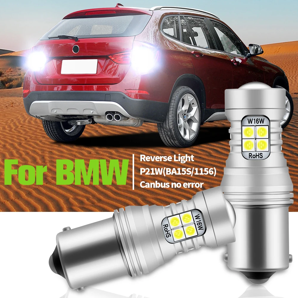 

2pcs LED Reverse Light Blub Backup Lamp P21W BA15S 1156 Canbus No Error For BMW 3-Series F31 E46 E90 F30 F80 E36 E46 F34 E91