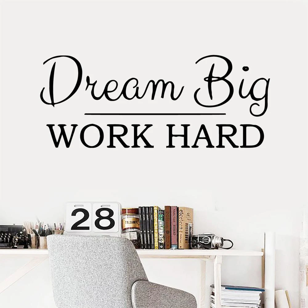 Dream Big Work Hard phrase Vinyl wall Sticker For Office Wall decal Decor Study Room Bedroom Decoration Mural wallpaper
Dream Big Work Hard phrase Vinyl wall Sticker For Office Wall decal Decor Study Room Bedroom Decoration Mural wallpaper