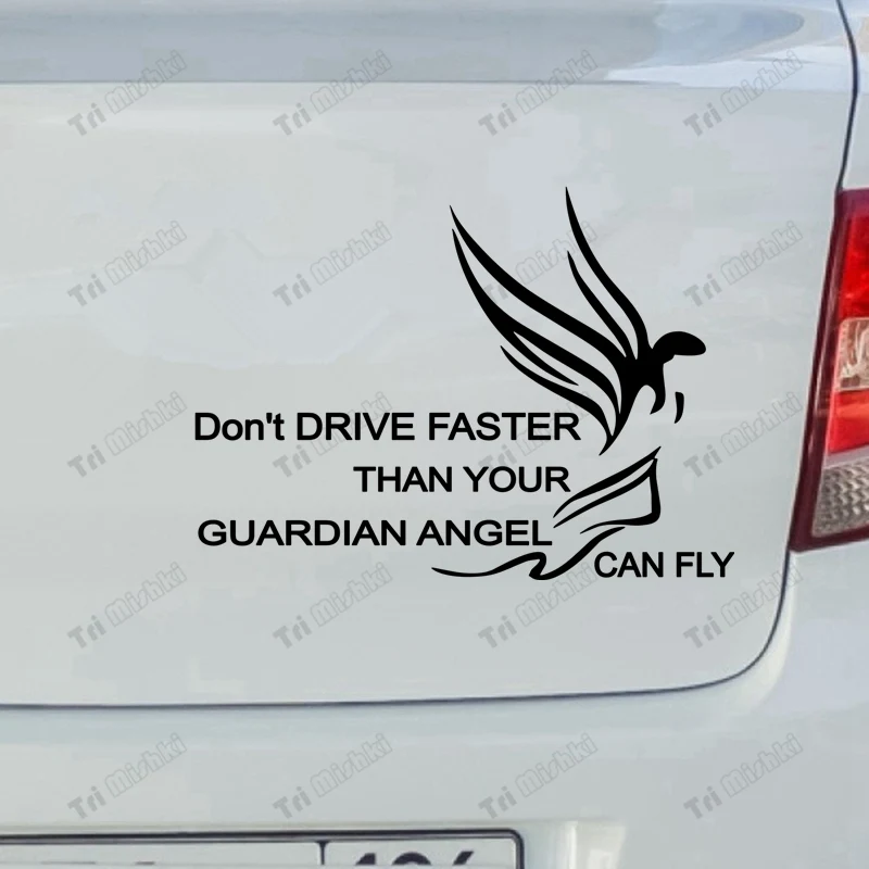 Tri mishki HZX1503 Never Drive Faster Than Your Guardian Angel can fly car sticker Vinyl Decals sticker on Car Body Rear Window 
Tri mishki HZX1503 Never Drive Faster Than Your Guardian Angel can fly car sticker Vinyl Decals sticker on Car Body Rear Window