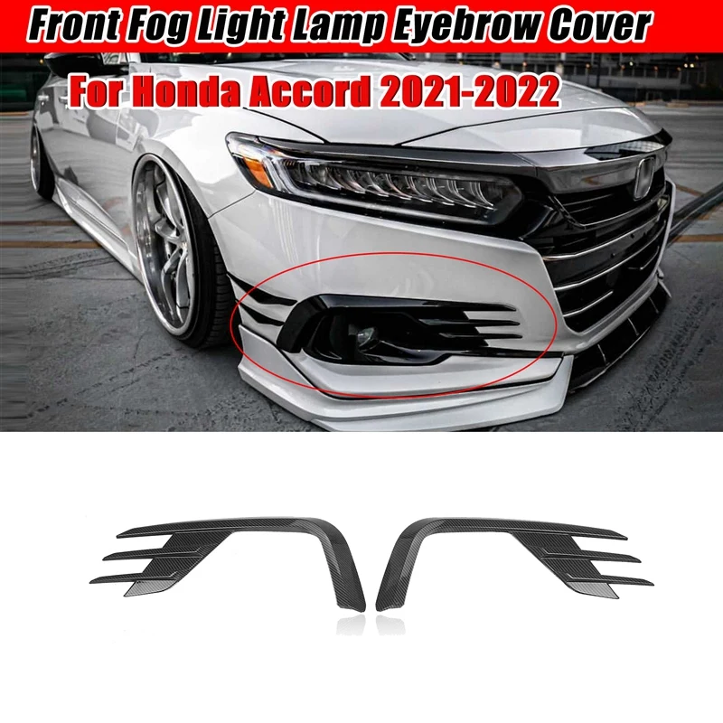 

Carbon Fiber Front Fog Light Lamp Eyebrow Cover Trim Frame for Honda Accord 2021-2022 Wind Knife Grille Decor