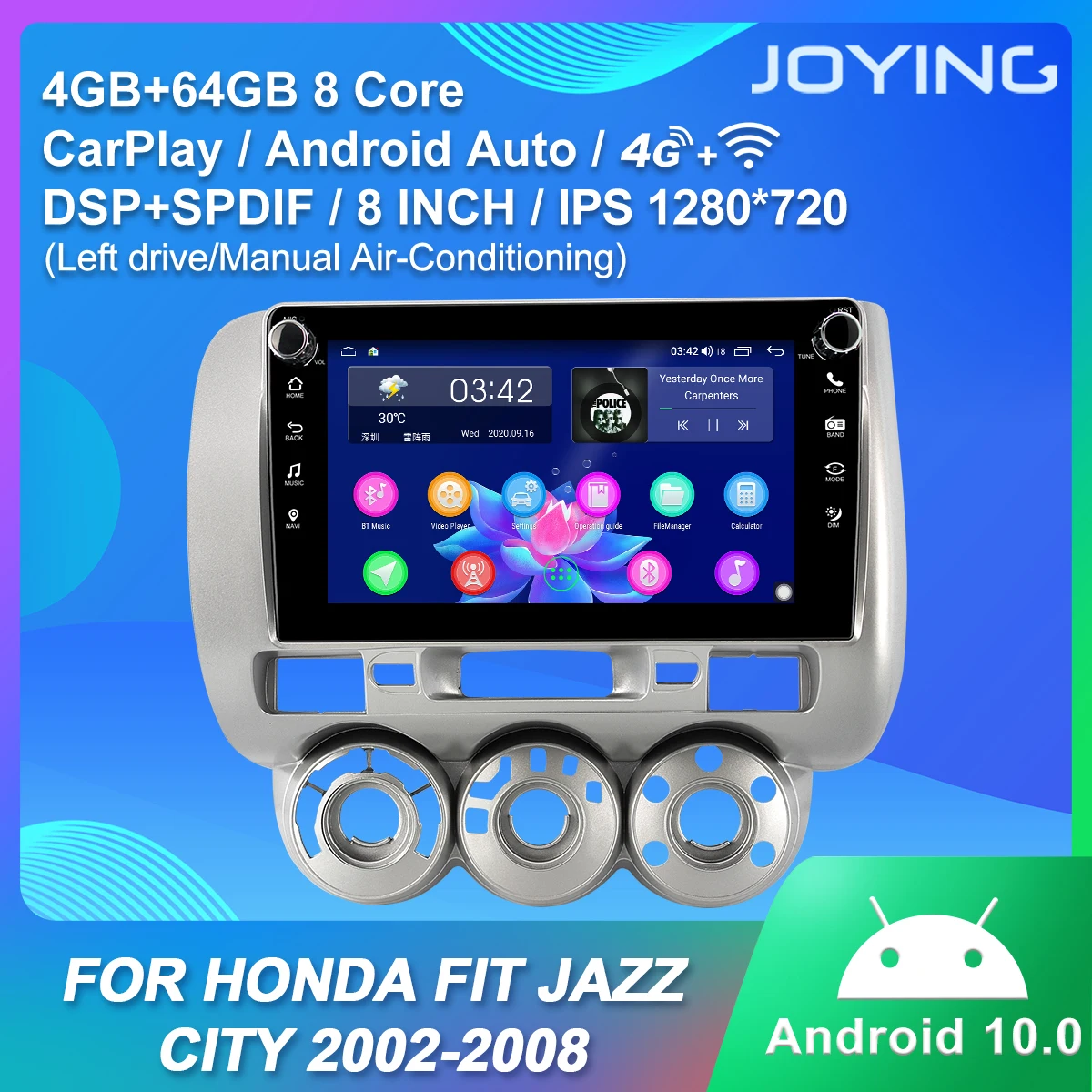 JOYING single din 4GB RAM+64GB 1280*720 Octa Core 8 inch head unit support 4G/Carplay for Honda Fit Jazz City 2002-2008 HD RDS
JOYING single din 4GB RAM+64GB 1280*720 Octa Core 8 inch head unit support 4G/Carplay for Honda Fit Jazz City 2002-2008 HD RDS