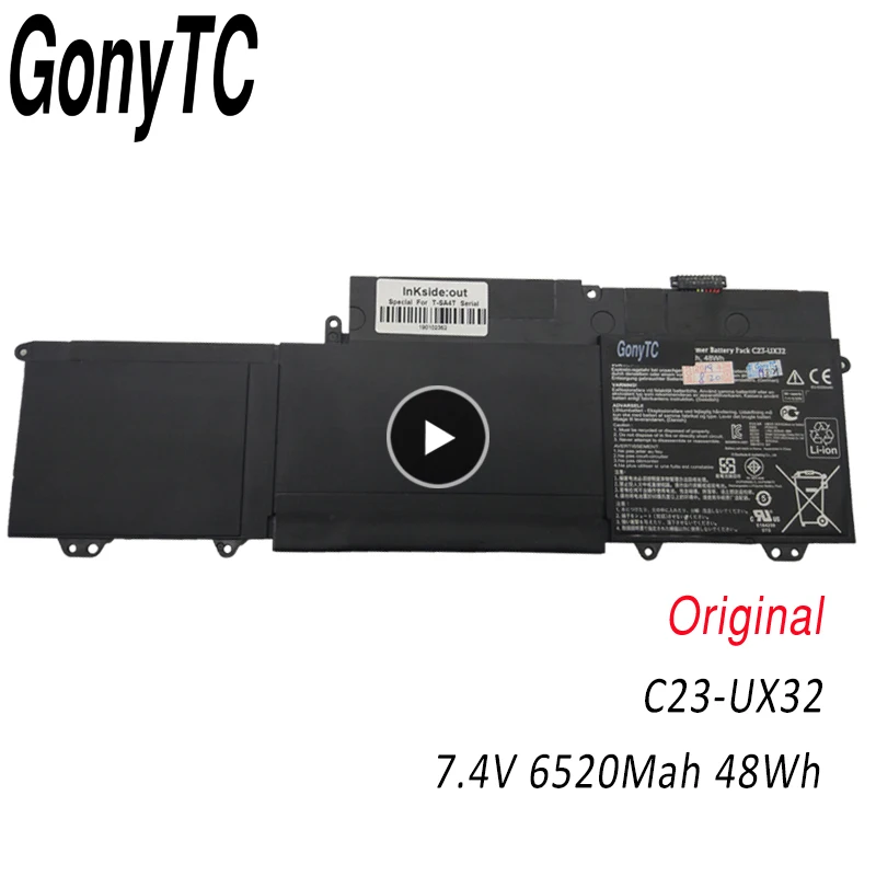 GONYTC Genuine 7.4V 48Wh C23-UX32 Battery for ASUS Zenbook UX32 UX32V UX32A UX32VD U38N UX32LA U38DT
GONYTC Genuine 7.4V 48Wh C23-UX32 Battery for ASUS Zenbook UX32 UX32V UX32A UX32VD U38N UX32LA U38DT