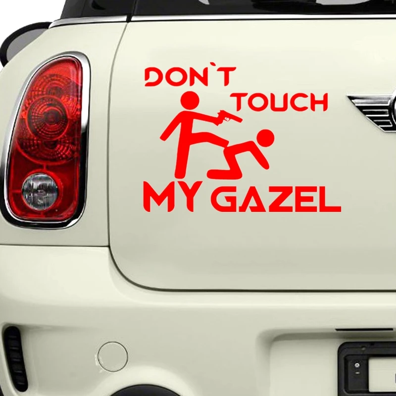 CS-10276# наклейки на авто Do not Touch My Gazel водонепроницаемые машину наклейка для