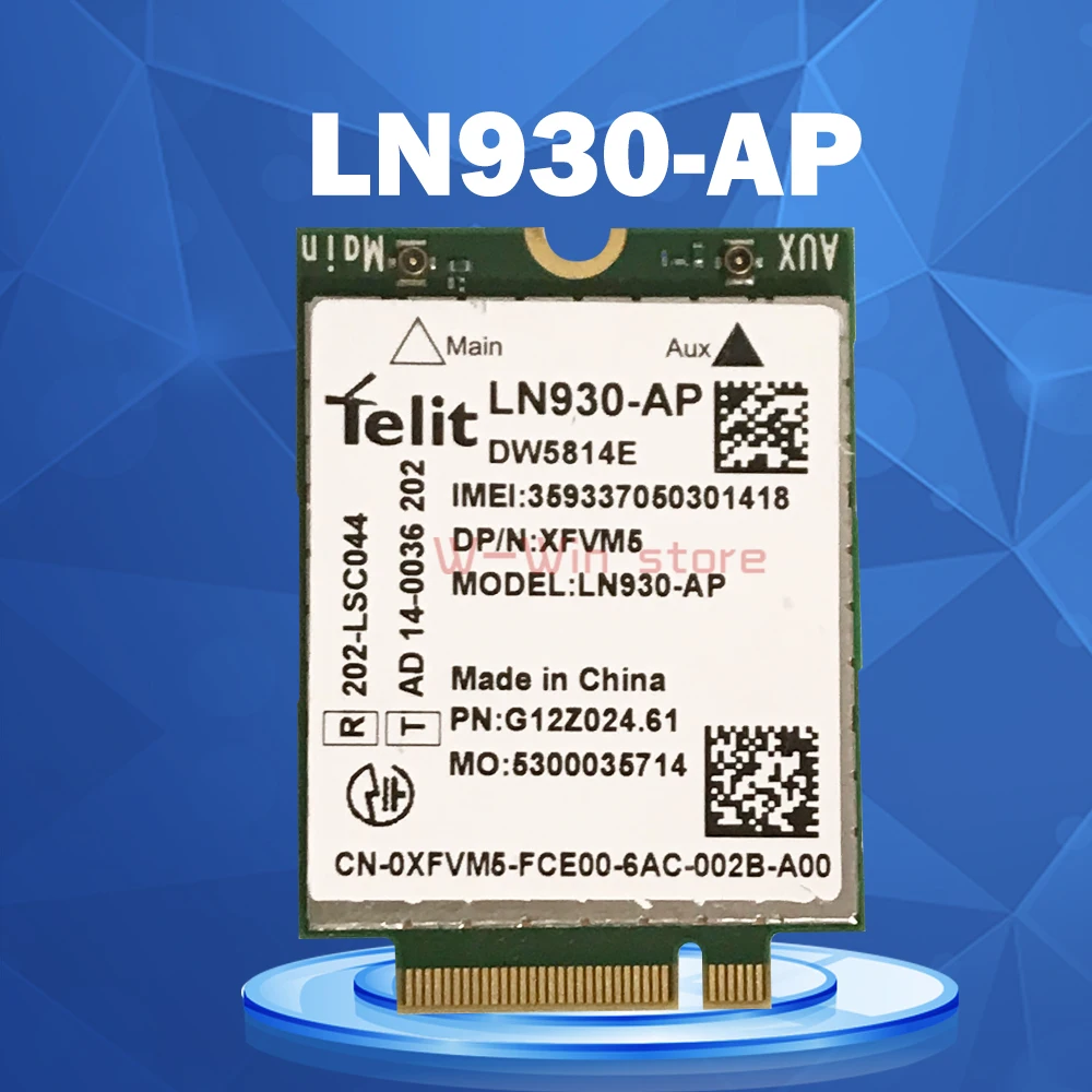 DW5814E LN930-AP XFVM5 FDD-LTE 150M NGFF 4G модуль WWAN беспроводная Wi-Fi карта для ноутбука Dell Latitude 14 "7480 5580 5480 5285
DW5814E LN930-AP XFVM5 FDD-LTE 150M NGFF 4G модуль WWAN беспроводная Wi-Fi карта для ноутбука Dell Latitude 14 "7480 5580 5480 5285