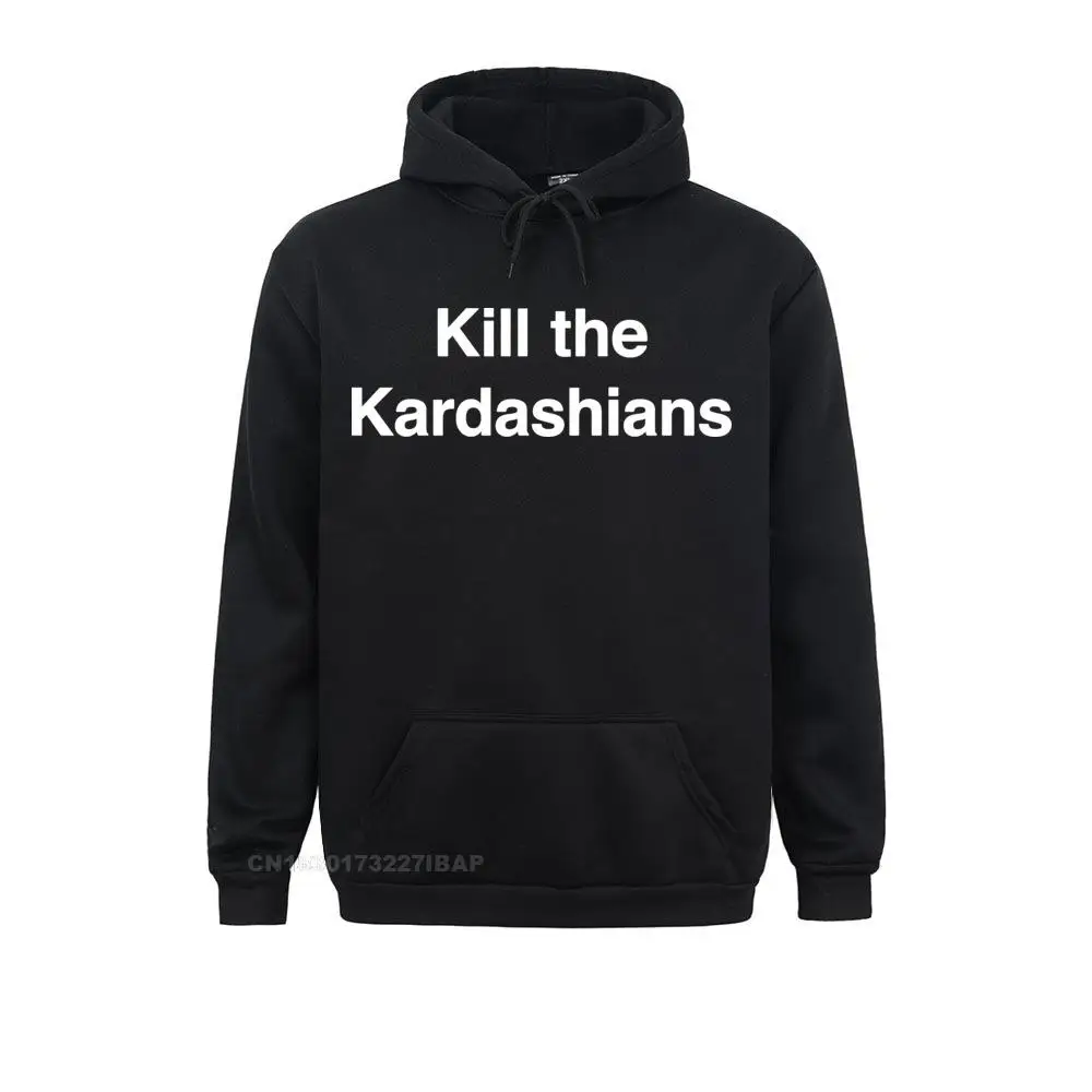 Kill The Kardashians Harajuku Hoodies Crewneck Large Size Tops Jacket Cotton Long Sleeve Mens Slayer Kim Kylie Jenner Clothes
Kill The Kardashians Harajuku Hoodies Crewneck Large Size Tops Jacket Cotton Long Sleeve Mens Slayer Kim Kylie Jenner Clothes