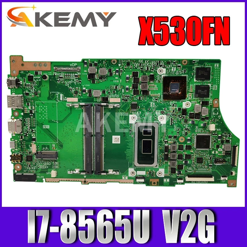 Akemy For ASUS X530FN Laotop Mainboard X530FN X530F S5300F Motherboard W/ I7-8565U CPU (V2G) GPU
Akemy For ASUS X530FN Laotop Mainboard X530FN X530F S5300F Motherboard W/ I7-8565U CPU (V2G) GPU