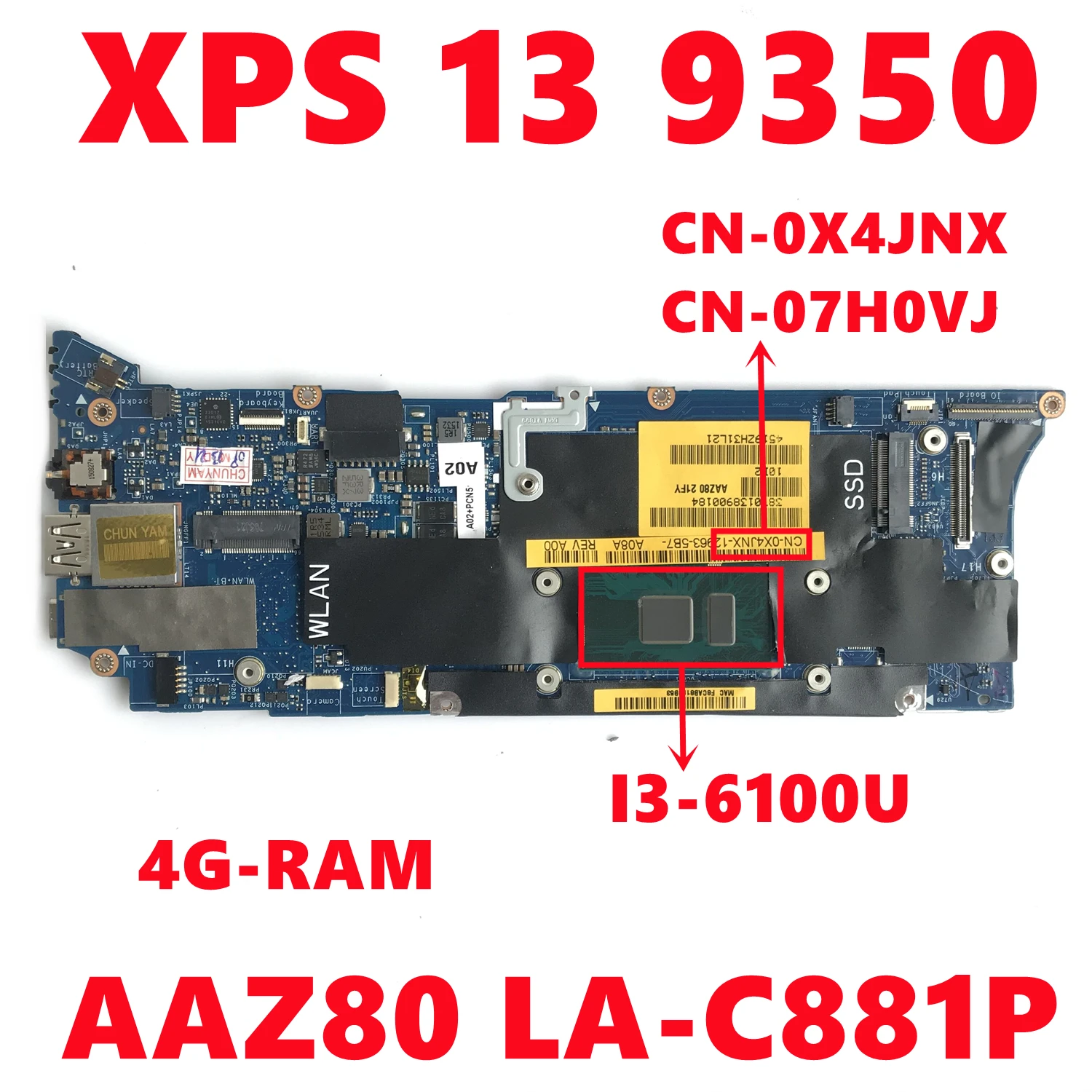 CN-0X4JNX X4JNX CN-07H0VJ 7H0VJ For dell XPS 13 9350 Series Laptop Motherboard AAZ80 LA-C881P With i3-6100U 4GB-RAM 100% Tested
CN-0X4JNX X4JNX CN-07H0VJ 7H0VJ For dell XPS 13 9350 Series Laptop Motherboard AAZ80 LA-C881P With i3-6100U 4GB-RAM 100% Tested
