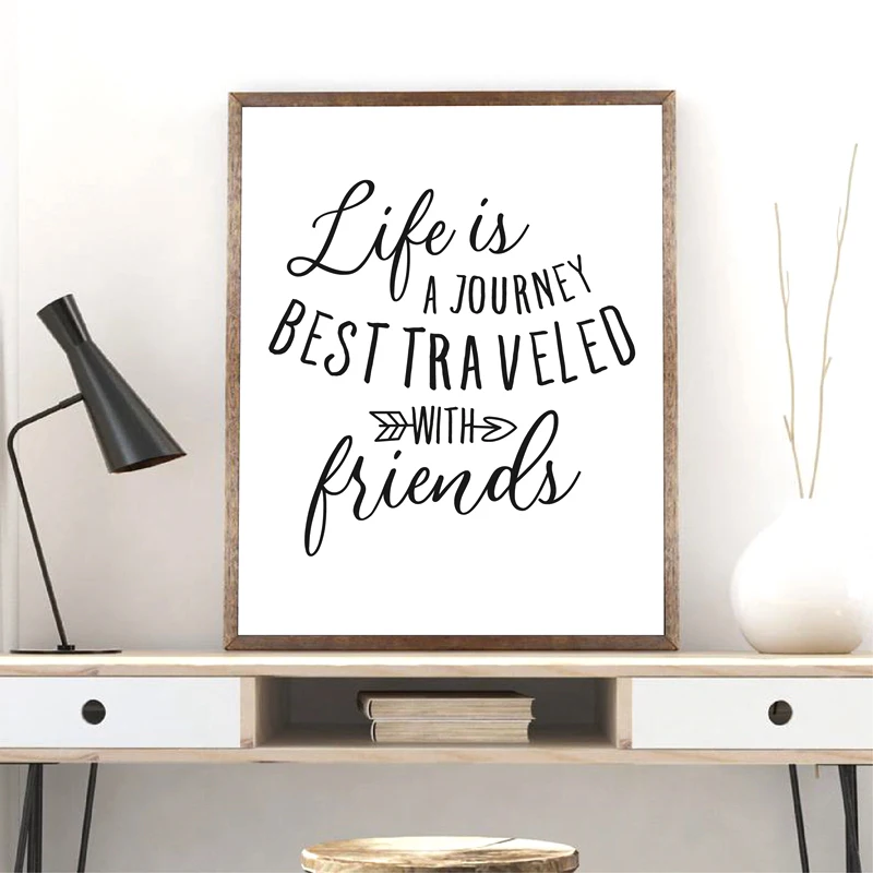 Life с принтом цитатой черно белый холст плакат Is A Journey Лучшие путешествия друзьями