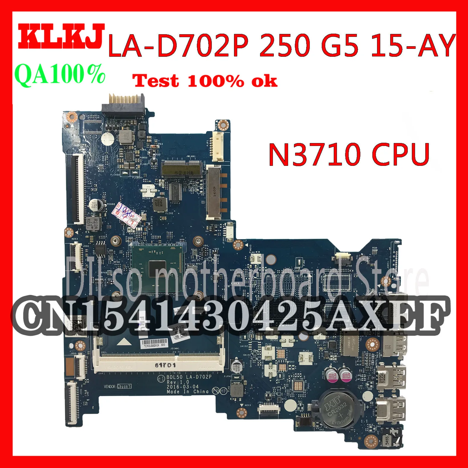 KLKJ 15-AY motherboar For HP 250 G5 15-AY 15-AC Laptop Motherboard LA-D702P 854943-001 854943-601 with N3710 CPU 100% original
KLKJ 15-AY motherboar For HP 250 G5 15-AY 15-AC Laptop Motherboard LA-D702P 854943-001 854943-601 with N3710 CPU 100% original