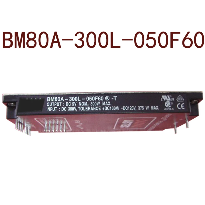 Original-- BM80A-300L-050F60 DC300V-5V300W 60APOWER 1 year warranty {Warehouse spot photos}
Original-- BM80A-300L-050F60 DC300V-5V300W 60APOWER 1 year warranty {Warehouse spot photos}