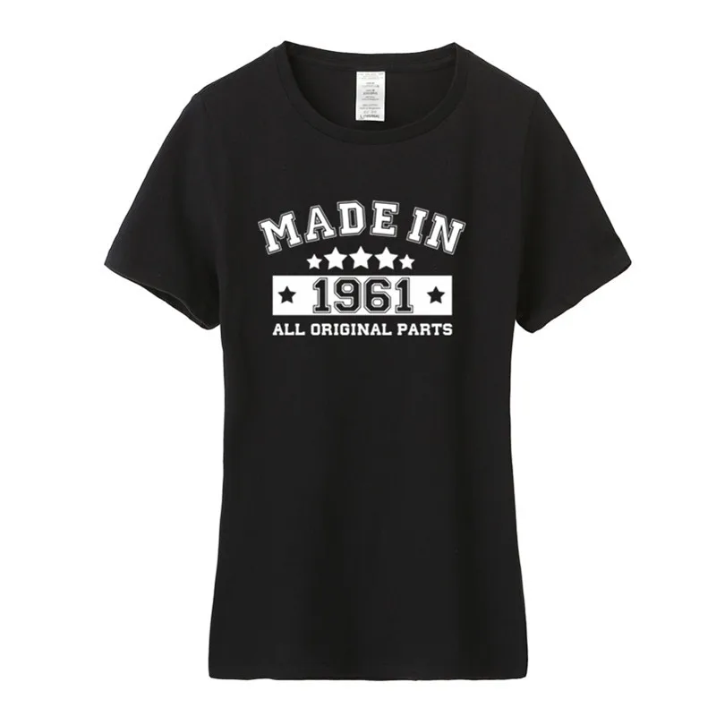 Made in 1961 T Shirt Woman Girl Tshirt Tops Cotton Short Sleeve Female Born 1961 Birthday Gift T-shirt JL-112
Made in 1961 T Shirt Woman Girl Tshirt Tops Cotton Short Sleeve Female Born 1961 Birthday Gift T-shirt JL-112