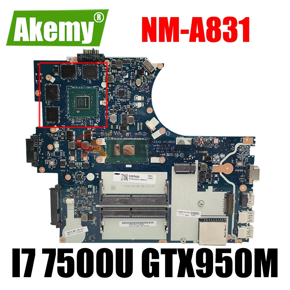 Материнская плата CE570 для ноутбука Lenovo ThinkPad E570 E570C, материнская плата с процессором I7 7500U GPU GTX950M 2G DDR4 FRU 01EP403
Материнская плата CE570 для ноутбука Lenovo ThinkPad E570 E570C, материнская плата с процессором I7 7500U GPU GTX950M 2G DDR4 FRU 01EP403