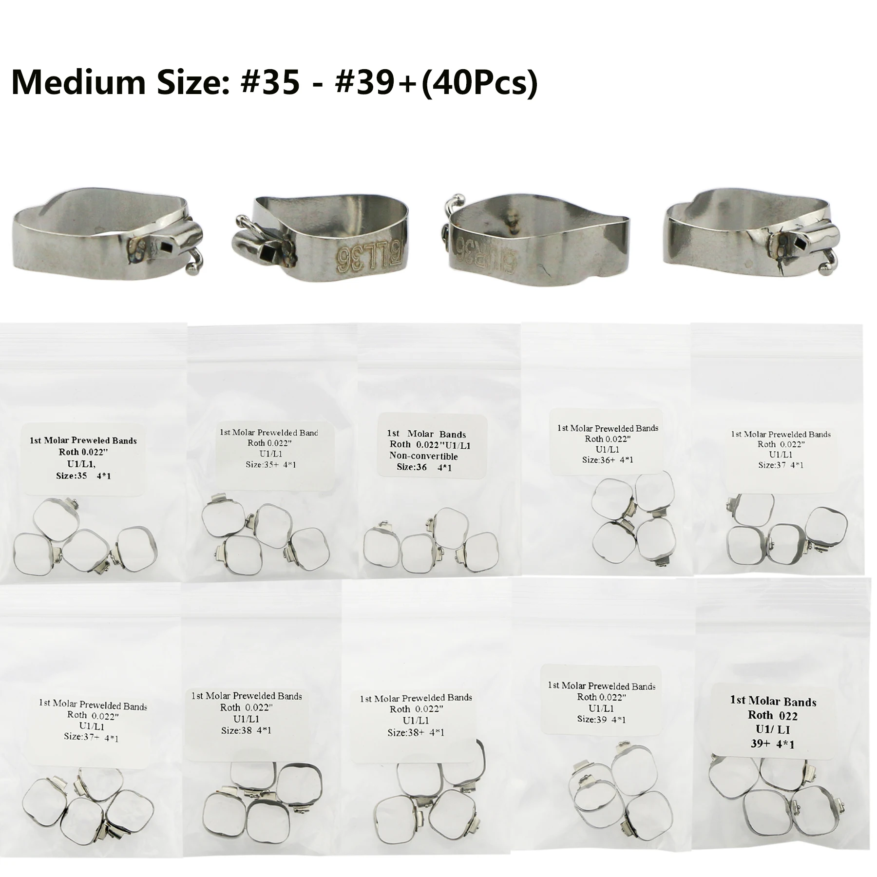 40 Pcs Dental Orthodontic Metal Bands Size #35 to #39+ ROTH 0.022 1st Molar With Tubes
40 Pcs Dental Orthodontic Metal Bands Size #35 to #39+ ROTH 0.022 1st Molar With Tubes