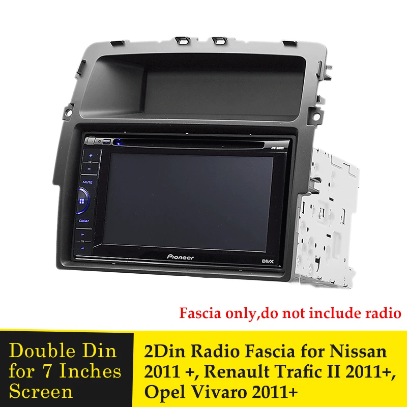 2Din Radio Fascia Facia DVD Panel Plate Adapter Stereo Dash Kit for Nissan Primastar for Renault Trafic II for Opel Vivaro 2011+
2Din Radio Fascia Facia DVD Panel Plate Adapter Stereo Dash Kit for Nissan Primastar for Renault Trafic II for Opel Vivaro 2011+