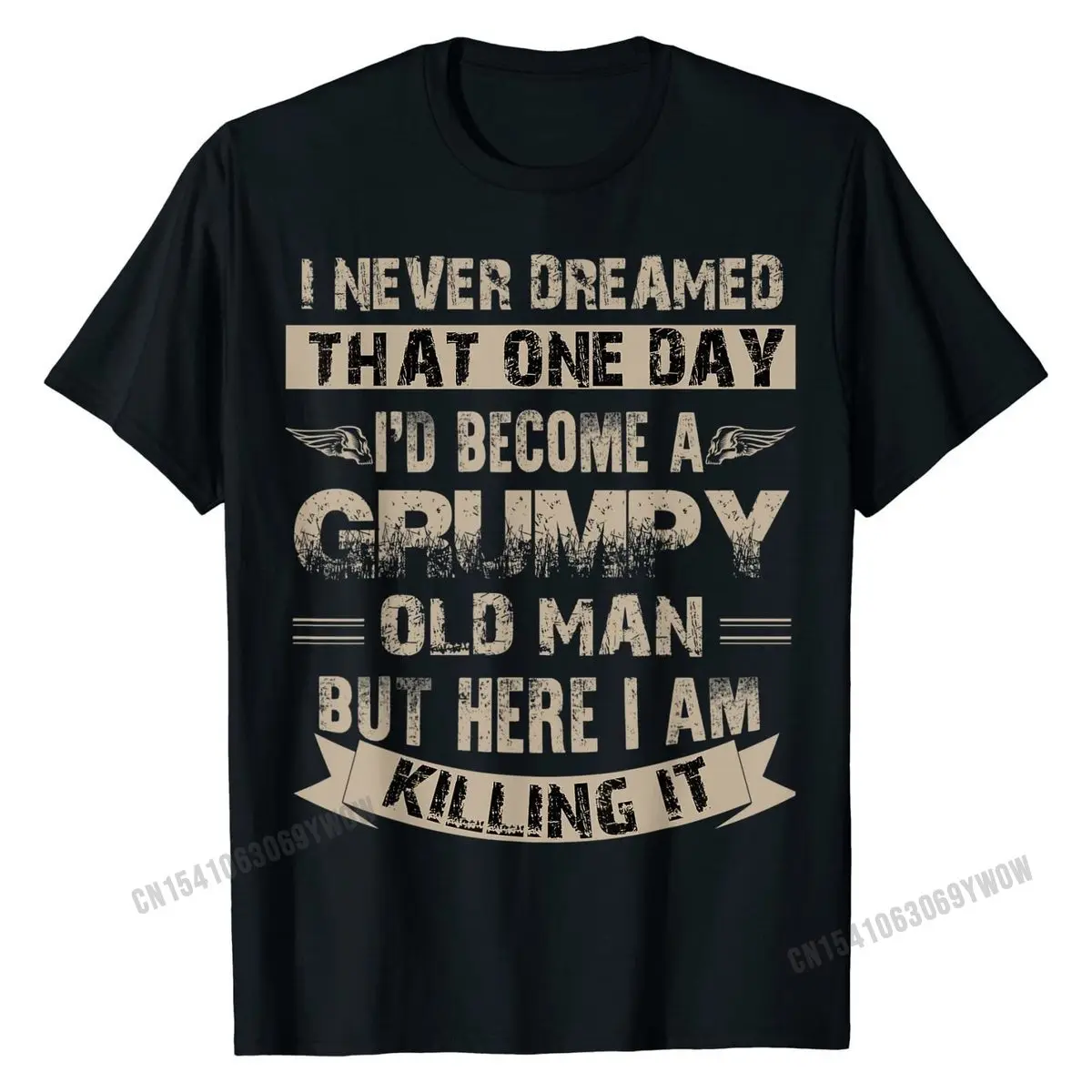 

I'd Become A Grumpy Old Man T Shirt, Grumpy T Shirt Brand New Men Top T-shirts Street Tops Tees Cotton Funny