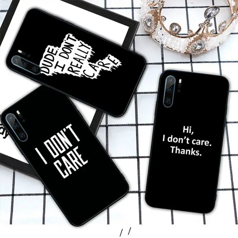 I don't care Text Phone Case For Huawei honor Mate P 10 20 30 40 i 9 8 pro x Lite smart 2019 nova 5t
I don't care Text Phone Case For Huawei honor Mate P 10 20 30 40 i 9 8 pro x Lite smart 2019 nova 5t