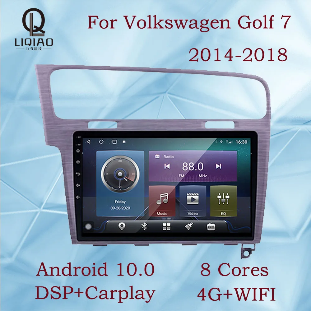 LIQIAO For VW Volkswagen Golf 7 2013-2018 Car Multimedia Player Auto Autoradio 2 Din DVD Carplay DSP RDS FM AM Mirror Link WIFI
LIQIAO For VW Volkswagen Golf 7 2013-2018 Car Multimedia Player Auto Autoradio 2 Din DVD Carplay DSP RDS FM AM Mirror Link WIFI