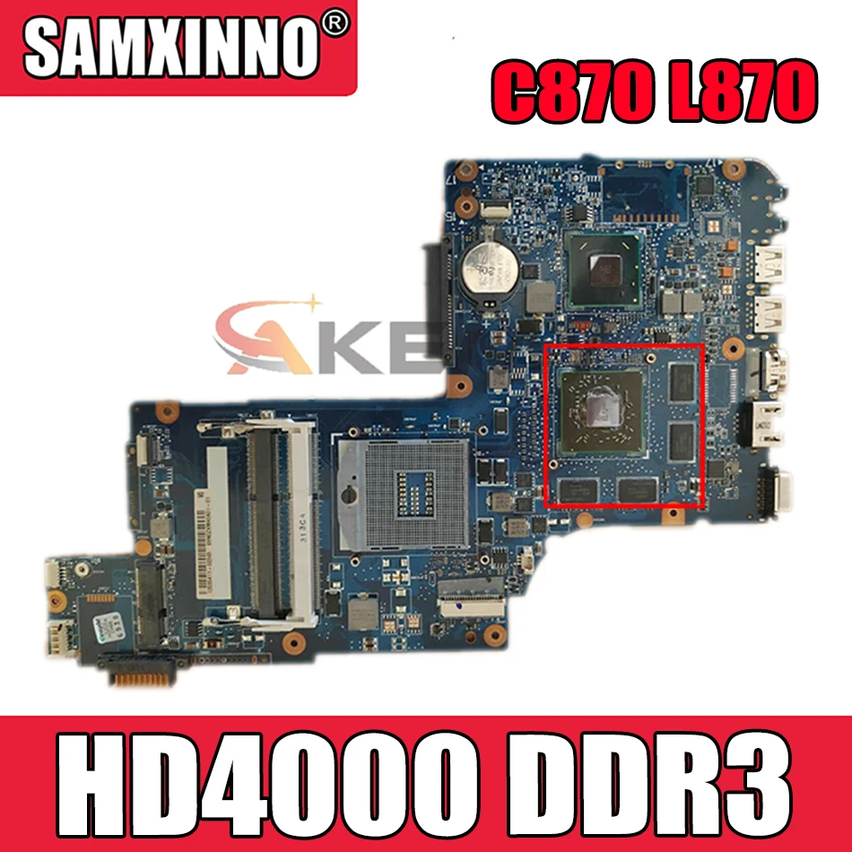 Материнская плата AKEMY H000041510 для ноутбука Toshiba Satellite C870 L870 17 3 'ɺTI HD4000 DDR3