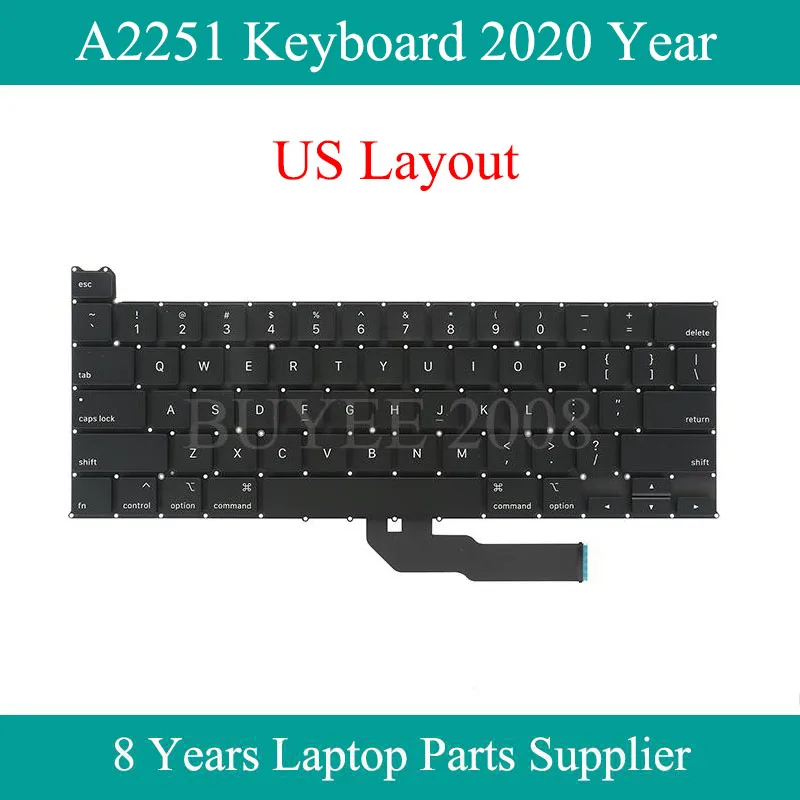 Genuine Laptop 13.3" A2251 US Keyboard 2020 Year For Macbook Pro Retina 13" A2251 Keyboard Replacement
Genuine Laptop 13.3" A2251 US Keyboard 2020 Year For Macbook Pro Retina 13" A2251 Keyboard Replacement
