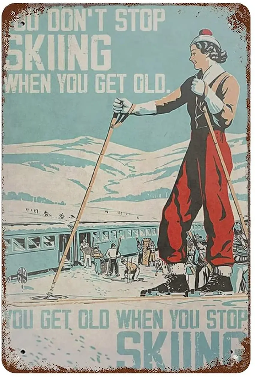 Ski Resort Wall Decoration Metal Tin Sign You Don't Stop Skiing When You Get Olo Retro Home Decoration Metal Plate 8x12 Inches
Ski Resort Wall Decoration Metal Tin Sign You Don't Stop Skiing When You Get Olo Retro Home Decoration Metal Plate 8x12 Inches