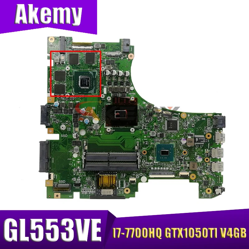 

Akemy GL553VE Laptop motherboard For Asus ROG GL553VE GL553VD ZX53V original mainboard W/ I7-7700HQ GTX1050TI V4GB