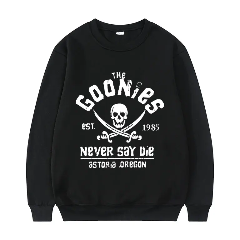 The Goonies Est 1985 Nerver Say Die Print Sweatshirt Men Comfortable Fabric Clothes Man Fashion Tops Hip Hop Harajuku Pullover
The Goonies Est 1985 Nerver Say Die Print Sweatshirt Men Comfortable Fabric Clothes Man Fashion Tops Hip Hop Harajuku Pullover