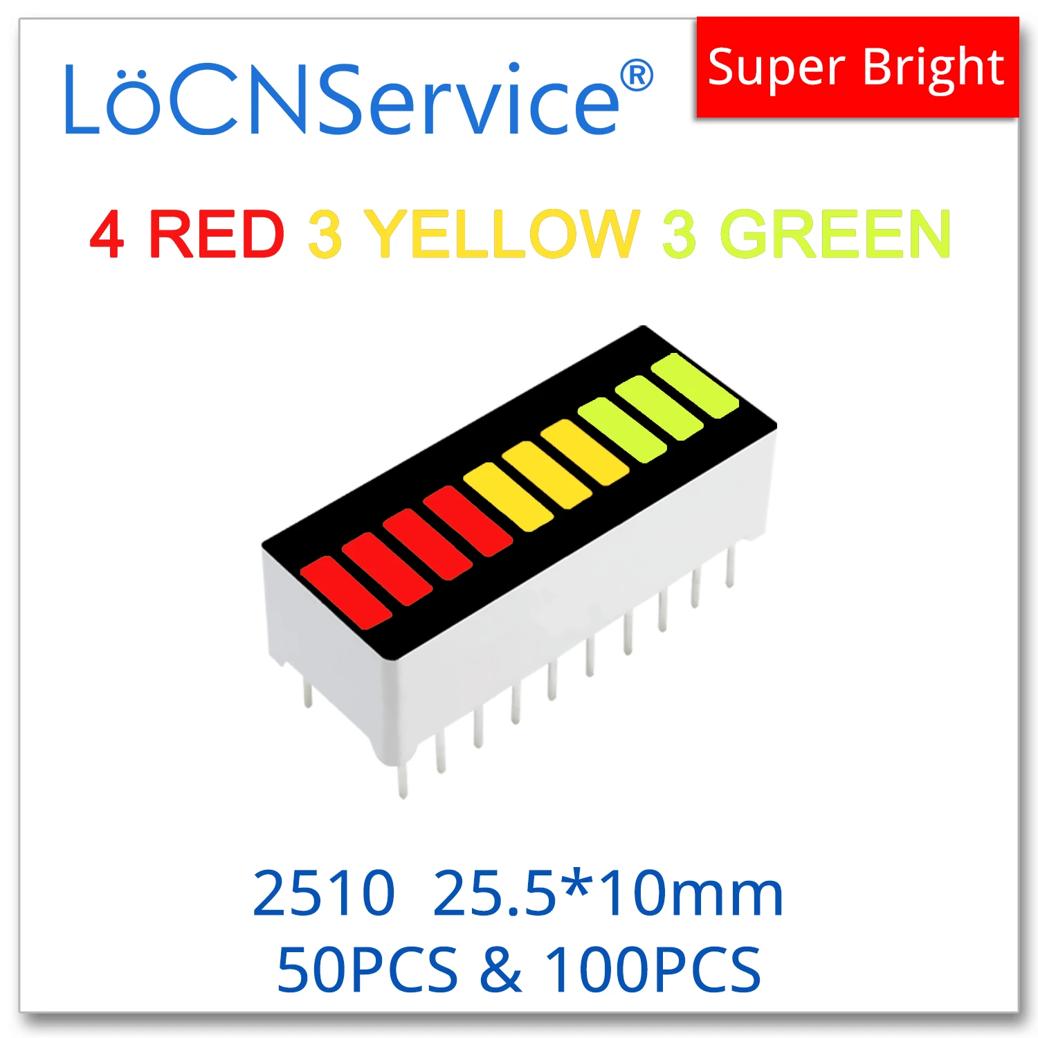 LoCNService LED Bar graph display Light 10-segment 2510 4 RED 3 YELLOW 3 GREEN 50pcs 100pcs Bargraph multi color 3 color module
LoCNService LED Bar graph display Light 10-segment 2510 4 RED 3 YELLOW 3 GREEN 50pcs 100pcs Bargraph multi color 3 color module